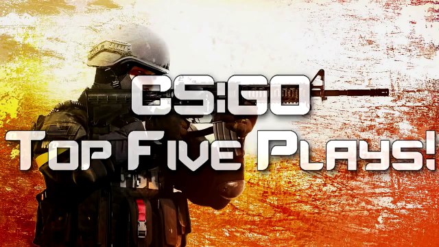 CSGO Top 5 Plays - Week 1!
