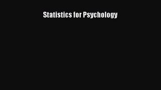 [PDF Download] Statistics for Psychology [PDF] Online