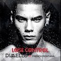 Dimello Ft. French Montana - Lose Control (CDQ)(The Single Version, Radio Edit.)