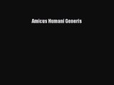 [PDF Download] Amicus Humani Generis [Read] Full Ebook