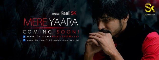 'Mere Yara' by Kaali SK Official full HD Video