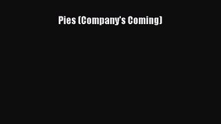 PDF Download Pies (Company's Coming) PDF Online