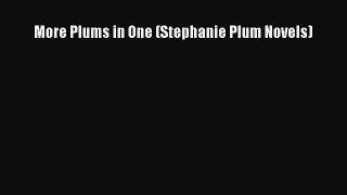 PDF Download More Plums in One (Stephanie Plum Novels) PDF Full Ebook