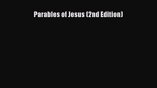 [PDF Download] Parables of Jesus (2nd Edition) [PDF] Online