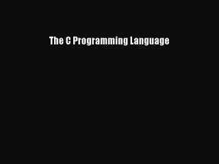 [PDF Download] The C Programming Language [Download] Full Ebook