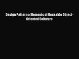 [PDF Download] Design Patterns: Elements of Reusable Object-Oriented Software [Read] Online