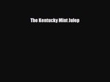PDF Download The Kentucky Mint Julep PDF Full Ebook