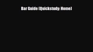 PDF Download Bar Guide (Quickstudy: Home) PDF Online