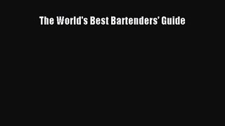 PDF Download The World's Best Bartenders' Guide Download Online
