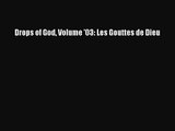 PDF Download Drops of God Volume '03: Les Gouttes de Dieu PDF Online