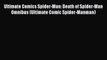 Ultimate Comics Spider-Man: Death of Spider-Man Omnibus (Ultimate Comic Spider-Manman) [PDF