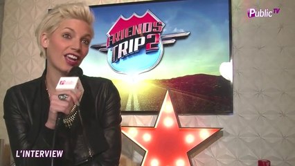 Exclu Vidéo : Nadège Lacroix (Friends Trip2) "Emilie pourrait être ma rivale"
