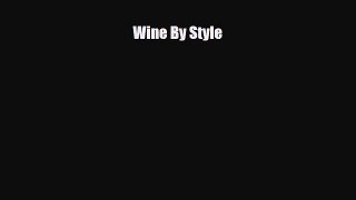 PDF Download Wine By Style Download Online