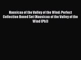Nausicaa of the Valley of the Wind: Perfect Collection Boxed Set (Nausicaa of the Valley of