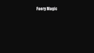 PDF Download Faery Magic Read Full Ebook