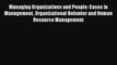 [PDF Download] Managing Organizations and People: Cases in Management Organizational Behavior