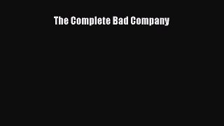 The Complete Bad Company [PDF] Full Ebook