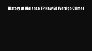 History Of Violence TP New Ed (Vertigo Crime) [Read] Online