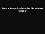 [PDF Download] Drums of Autumn - Part Two of Two (The Outlander Series 4) [Read] Full Ebook