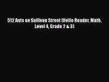 PDF Download 512 Ants on Sullivan Street (Hello Reader Math Level 4 Grade 2 & 3) Read Online