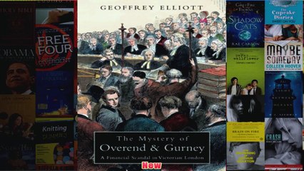 Download PDF  The Mystery of Overend and Gurney Adventures in the Victorian Financial Underworld FULL FREE