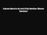 Captain America by Jack Kirby Omnibus (Marvel Omnibus) [Read] Full Ebook