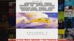 Download PDF  The Art of Star Wars Episode 1 The Phantom Menace FULL FREE