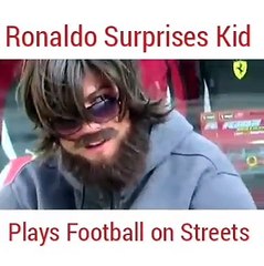 Ronaldo surprises Kid--Plays Football on Streets