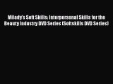 [PDF Download] Milady's Soft Skills: Interpersonal Skills for the Beauty Industry DVD Series