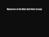 PDF Download Mysteries of the Mall: And Other Essays Read Full Ebook