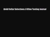 PDF Download Arvid Cellar Selections: A Wine Tasting Journal Download Full Ebook