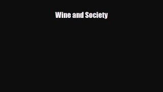 PDF Download Wine and Society PDF Online