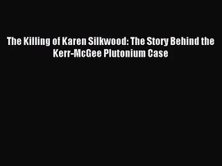 Uncover the Truth: The Mysterious Death of Karen Silkwood and the Kerr-McGee Case 🕵️‍♀️
