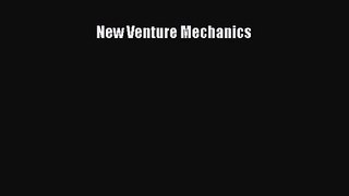 [PDF Download] New Venture Mechanics [Download] Online