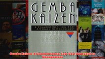 Download PDF  Gemba Kaizen A Commonsense LowCost Approach to Management FULL FREE