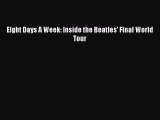 [PDF Download] Eight Days A Week: Inside the Beatles' Final World Tour [Read] Online