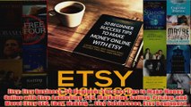 Download PDF  Etsy Etsy Business 50 Beginner Success Tips to Make Money Online with Etsy Launching FULL FREE