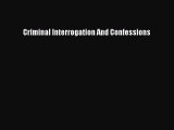 [PDF Download] Criminal Interrogation And Confessions [PDF] Full Ebook