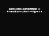 [PDF Download] Quantitative Research Methods for Communication: A Hands-On Approach [PDF] Online