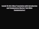 Download Isaiah 56-66: A New Translation with Introduction and Commentary (Anchor Yale Bible