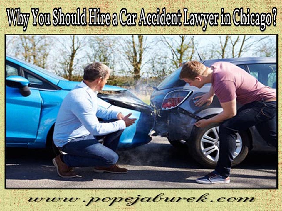 Why You Should Hire a Car Accident Lawyer in Chicago