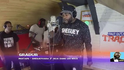 Gradur Freestyle Faut Qu'Ça TRACE