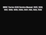 [PDF Download] BMW 7 Series (E38) Service Manual: 1995 1996 1997 1998 1999 2000 2001: 740i