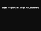 [PDF Download] Digital Design with RTL Design VHDL and Verilog [PDF] Online