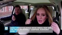 Adele Perfectly Nails Nicki Minaj Rap on the Most Incredible 'Carpool Karaoke' Ever
