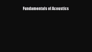 [PDF Download] Fundamentals of Acoustics [Download] Online