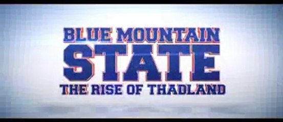 BLUE MOUNTAIN STATE THE RISE OF THADLAND Trailer (2016)
