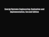 PDF Download Energy Systems Engineering: Evaluation and Implementation Second Edition PDF Online
