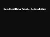 [PDF Download] Magnificent Molas: The Art of the Kuna Indians [Read] Full Ebook