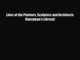 [PDF Download] Lives of the Painters Sculptors and Architects (Everyman's Library) [PDF] Online